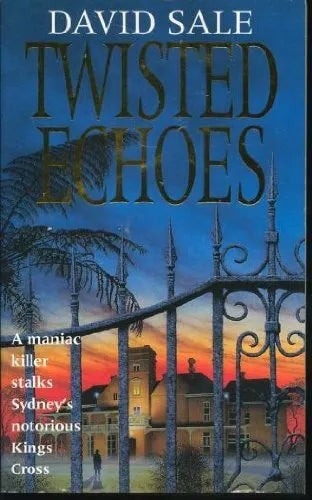Twisted Echoes by David Sale