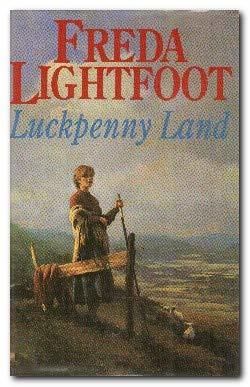 Luckpenny Land by Freda Lightfoot