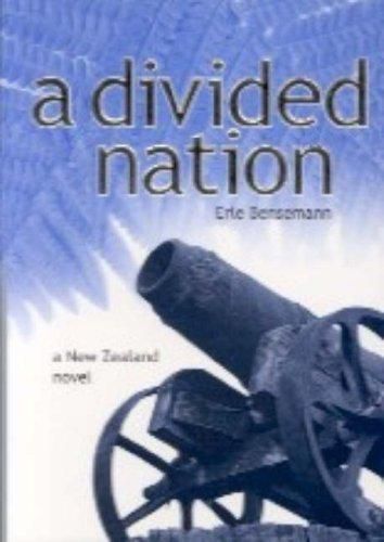 A Divided Nation by Erle Bensemann
