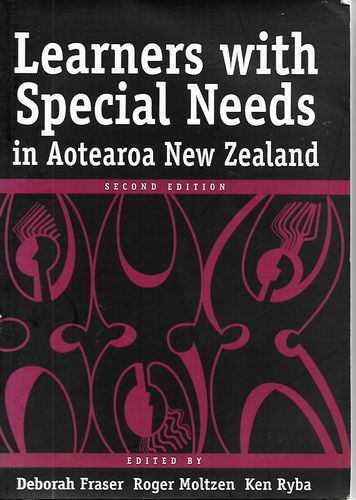 Learners with Special Needs in Aotearoa New Zealand by Deborah Fraser