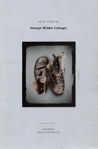 Poems From the George Wilder Cottage by Antonios Papaspiropoulos