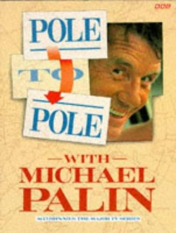 Pole To Pole by Michael Palin