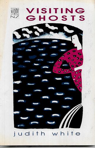 Visiting Ghosts by Judith White