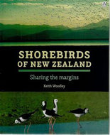 Shorebirds of New Zealand  by Keith Woodley