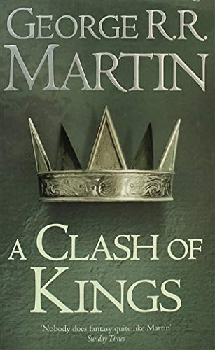 A Clash of Kings by George R. R. Martin