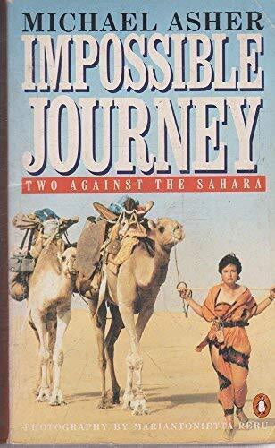 Impossible Journey: Two Against the Sahara by Michael Asher