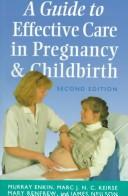 Guide To Effective Care in Pregnancy And Childbirth (Second Edition) by Murray W. Enkin and Marc J.N.C. Keirse and James Neilson and Mary Renfrew