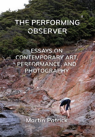 The Performing Observer by Martin Patrick