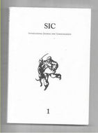 Sic - International Journal for Communisation No. 1 by Leon de Mattis and Peter Åström and Woland and Jeanne Neton and Rocamadur and Screamin' Alice