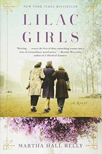 Lilac Girls by Martha Hall Kelly