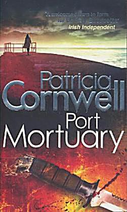 Port Mortuary by Patricia Cornwell