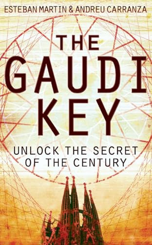 The Gaudi Key by Andreu Carranza and Esteban Martin
