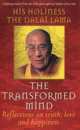 The Transformed Mind - Reflections on Truth, Love and Happiness by Dalai Lama Bstan-'dzin-Rgya-Mtsho XIV and Dalai Lama