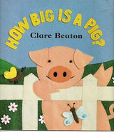 How Big Is a Pig? by Clare Beaton