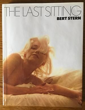 The Last Sitting by Bert Stern