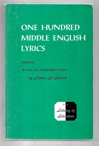 One Hundred Middle English Lyrics by Robert D. Stevick