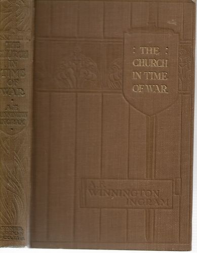 The Church in Time of War  by A. F. Winnington Ingram