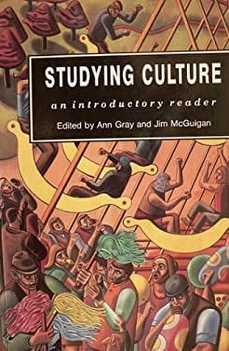 Studying Culture : An Introductory Reader by Ann Gray and Jim McGuigan