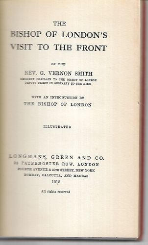 The Bishop of London's Visit to the Front by Rev. G. Vernon Smith