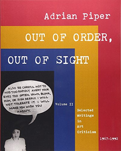 Out of Order, Out of Sight - Volume II by Adrian Piper