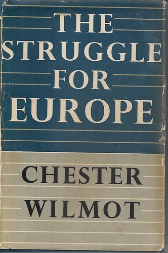 The Struggle for Europe by Chester Wilmot