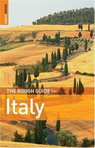 The Rough Guide To Italy (Rough Guide Travel Guides) 7th Edition by Ros Belford and Martin Dunford and Celia Woolfrey