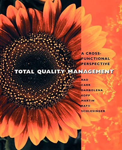 Total Quality Management: a Cross Functional Perspective by Ashok Rao