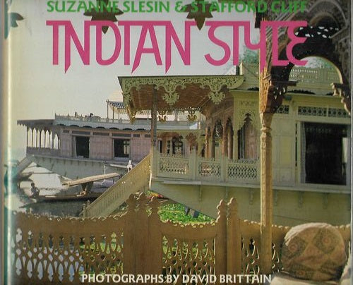 Indian Style by Harry Brittain and Stafford Cliff and Suzanne Slesin