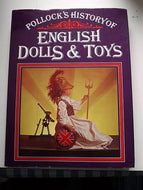 Pollock's History of English Dolls And Toys by Kenneth Fawdry and Marguerite Fawdry
