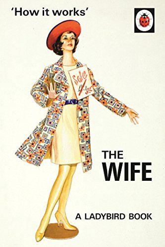 The Wife by Jason Hazeley and Joel Morris