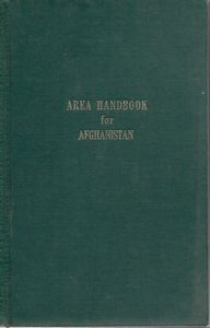 Area Handbook for Afghanistan - 4th Ed by Harvey H. Smith