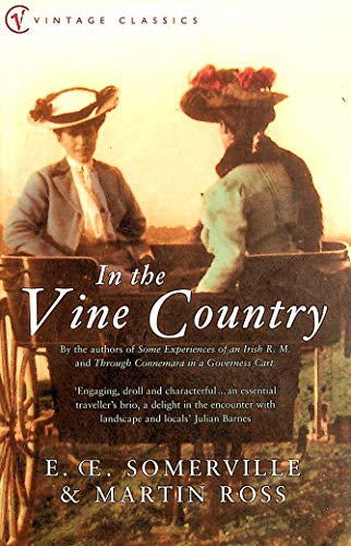 In the Vine Country by E. Somerville