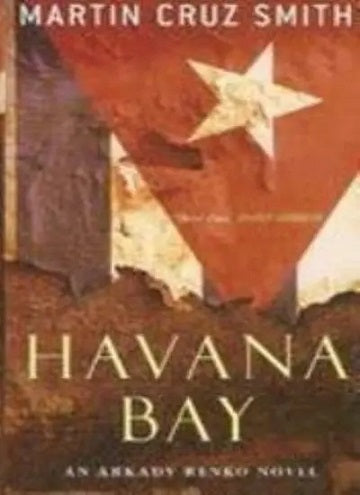 Havana Bay by Martin Cruz Smith