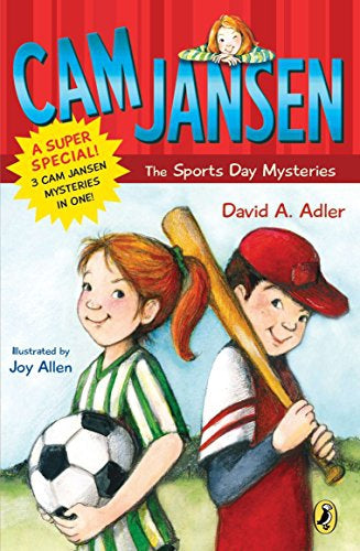 Cam Jansen - The Sports Day Mysteries by David A. Adler and Joy Allen