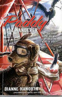Paddy the Wanderer. the True Story of a Dog Who Captured the Heart of a City (uncorrected proof) by Dianne Haworth