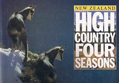 New Zealand High Country, Four Seasons by Gordon Roberts and Brian Turner