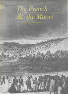 The French And the Maori by John Dunmore