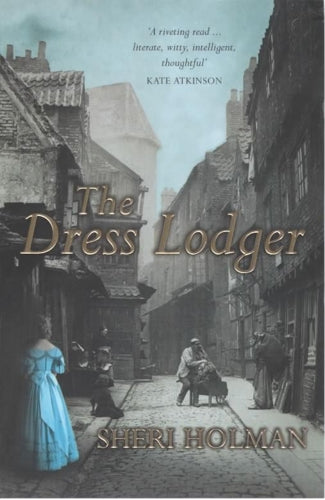 The Dress Lodger by Sheri Holman