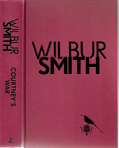 Courtney's War by Wilbur Smith