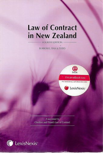 Law of Contract in New Zealand by John Burrows and Jeremy Finn and Stephen Todd