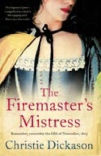 The Firemaster's Mistress by Christie Dickason