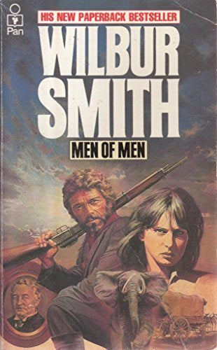 Men of Men by Wilbur Smith