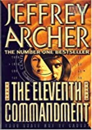 The Eleventh Commandment by Jeffrey Archer