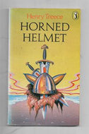 Horned Helmet by Henry Treece