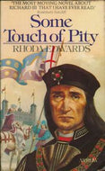 Some Touch of Pity by Rhoda Edwards