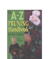 The A-Z Pruning Handbook for New Zealand by Jon Muller