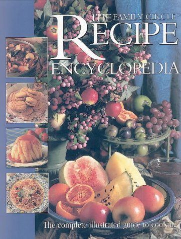 'Family Circle' Recipe Encyclopedia by Family Circle