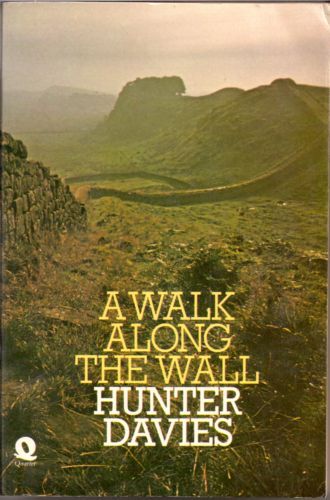 A Walk Along the Wall by Hunter Davies