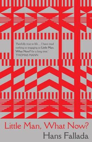 Little Man, What Now? by Hans Fallada