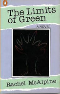The Limits of Green by Rachel McAlpine